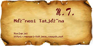 Ménesi Tatjána névjegykártya